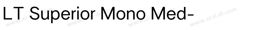 LT Superior Mono Med字体转换